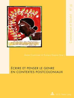cover image of Écrire et penser le genre en contextes postcoloniaux